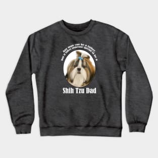 Shih Tzu Dad Crewneck Sweatshirt